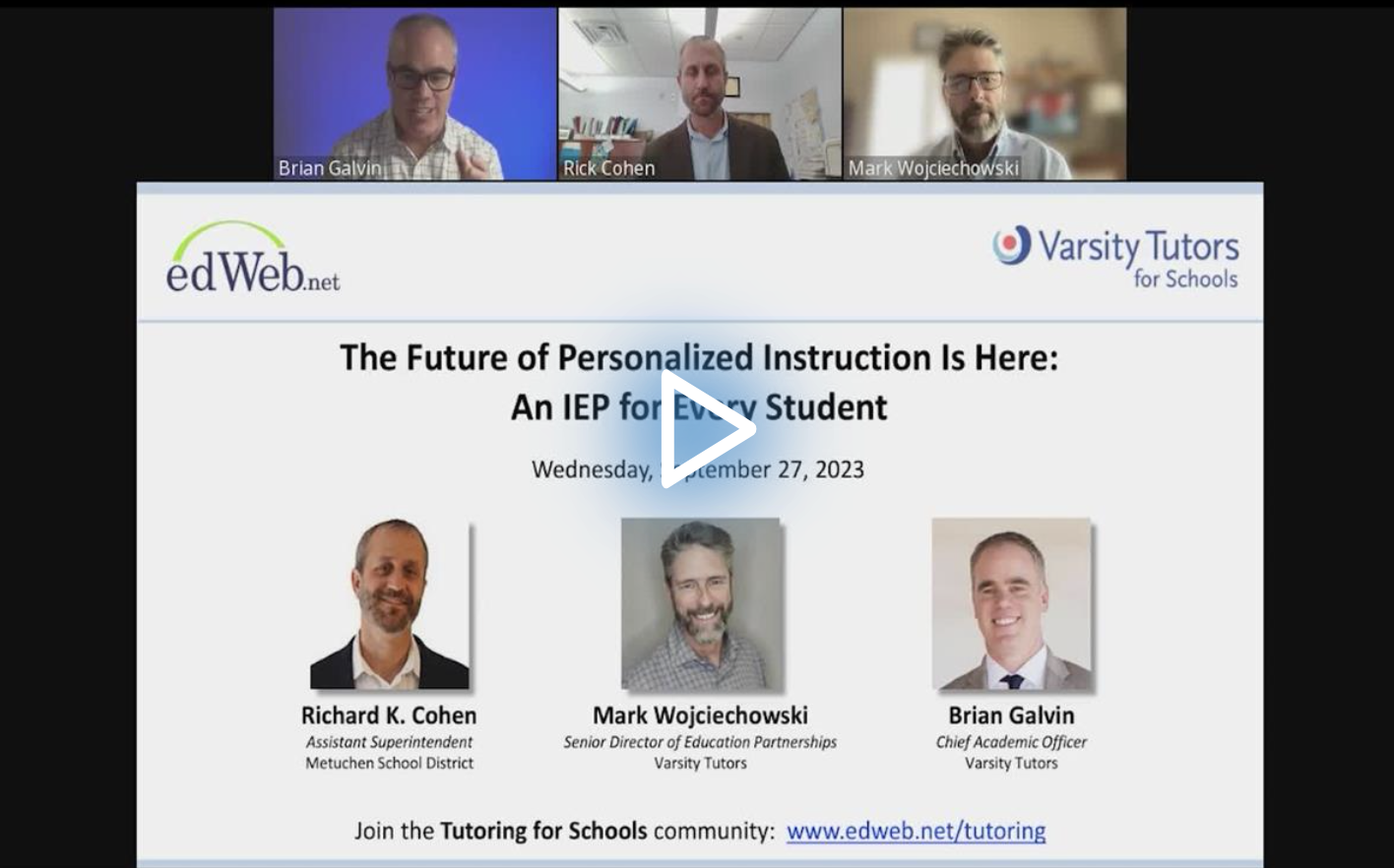 The Future of Personalized Instruction Is Here: An IEP for Every Student edLeader Panel recording screenshot